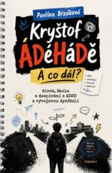 Kryštof ÁDéHáDě - A co dál?