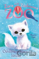 Zara a jej Záchranná zoo - Odvážna polárna líštička