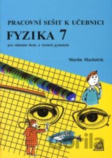 Fyzika 7 pro základní školy a víceletá gymnázia - Pracovní sešit