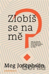 Zlobíš se na mě?