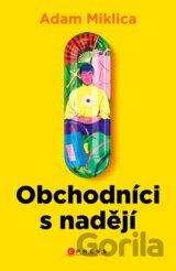 Obchodníci s nadějí