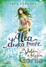 Alea - dívka moře: Volání z hlubin