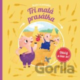 Roztoč si pohádku: Tři prasátka