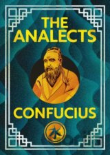 The Analects of Confucius