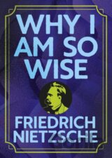 Why I Am So Wise