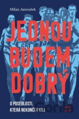Jednou budem dobrý