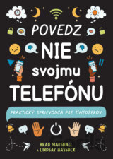 Povedz nie svojmu telefónu