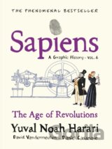 Sapiens A Graphic History, Volume 4
