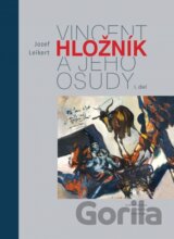 Vincent Hložník a jeho osudy