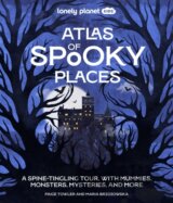 Lonely Planet Kids Atlas of Spooky Places