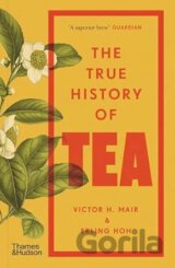 The True History of Tea