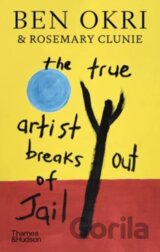 The True Artist Breaks out of Jail