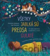 Všetky jablká sú predsa guľaté