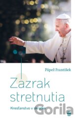 Zázrak stretnutia