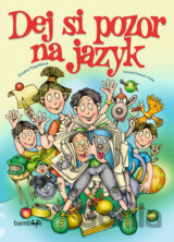 Dej si pozor na jazyk