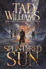 The Splintered Sun