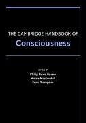 The Cambridge Handbook of Consciousness