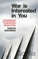 War is Interested in You