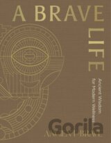 A Brave Life