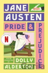 Pride and Prejudice (with a new introduction by Dolly Alderton)