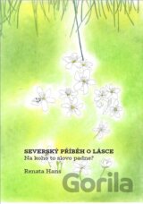 Severský příběh o Lásce