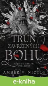 Bohové a monstra: Trůn zavržených bohů