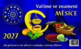 Stolní kalendář VAŘÍME VE ZNAMENÍ MĚSÍCE 2027