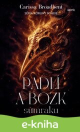 Padlí a bozk súmraku