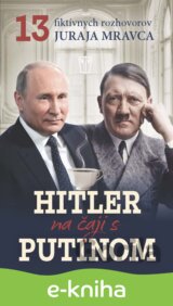 Hitler na čaji s Putinom