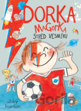 Dorka Magorka Stred vesmíru