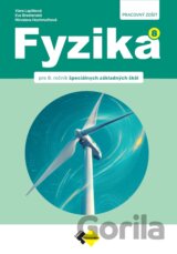 FYZIKA pre 8. ročník špeciálnych základných škôl – PRACOVNÝ ZOŠIT