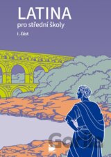 Latina pro střední školy I.část