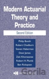 Modern Actuarial Theory and Practice