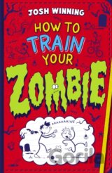 How To Train Your Zombie