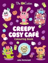 The UnCuties Creepy Cosy Cafe Colouring Book
