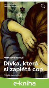 Dívka, která si zaplétá cop