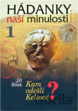 Hádanky naší minulosti 1