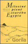 Milostné písně starého Egypta
