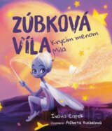 Zúbková víla, krycím menom Mila