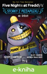 Five Nights at Freddy's: Storky z Pizzaplexu #2 Štěstí