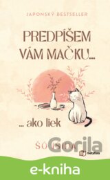 Predpíšem vám mačku... ako liek