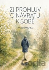 21 promluv o návratu k sobě