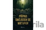 Případ smějících se mrtvých