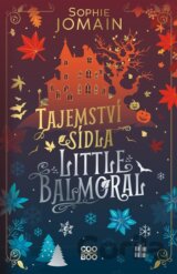 Tajemství sídla Little Balmoral