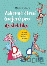 Zábavné čtení (nejen) pro dyslektiky