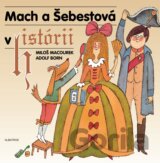 Mach a Šebestová v historii