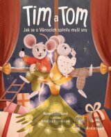 Tim a Tom – Jak se o Vánocích splnily myší sny
