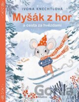 Myšák z hor a cesta za hvězdami