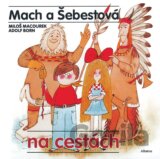Mach a Šebestová na cestách