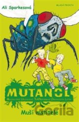 Mutanol - Muší mstitelé